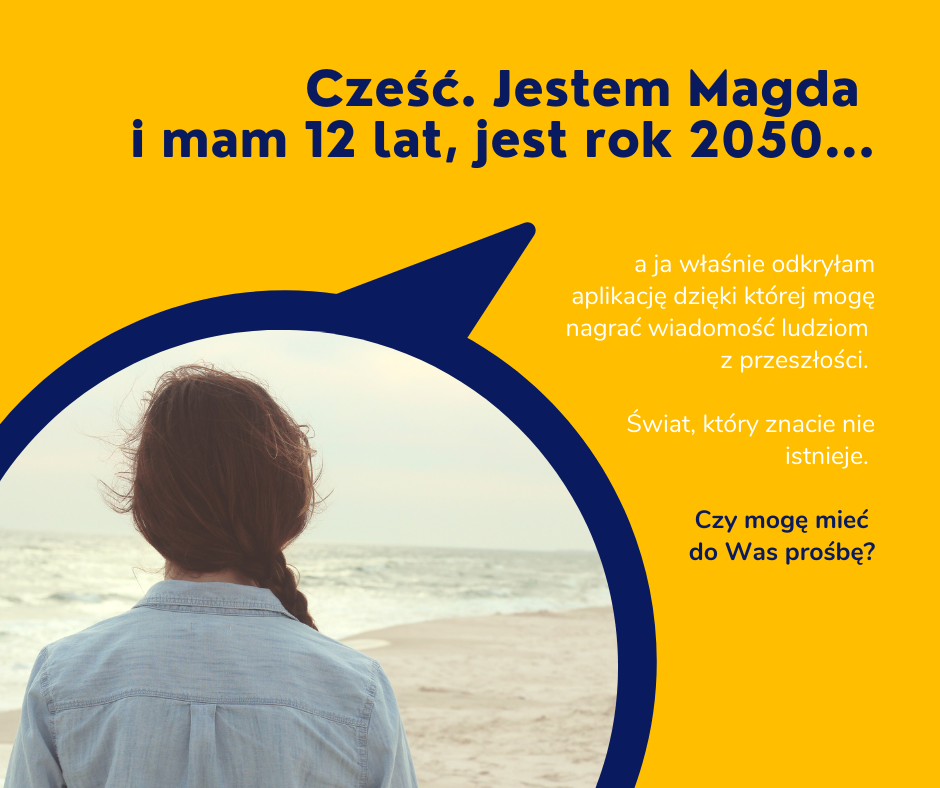 Magda_zajawka Grafika z napisem: Cześć, jestem Magda i mam 12 lat, jest rok 2050...